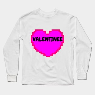 My cute Valentine Long Sleeve T-Shirt